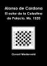 Alonso de Cardona.  El autor de la Celestina de Palacio Ms. 1520.
