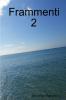 Frammenti 2