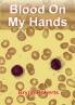Blood On My Hands