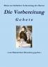 Die Vorbereitung - Gebete