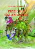 PIZZICHI E SALAMANDRE