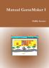 Manual Game Maker I