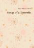 Songs of a Butterfly