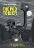 The Pod Tower