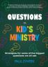 Questions in Kid's Ministry