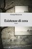 Esistenze di cera
