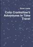 Colin Crankshaw's Adventures In Time Travel