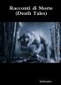 Racconti di Morte (Death Tales)