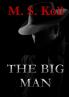 The Big Man