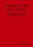 Voices in the Red Velvet Elsewhere