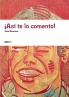 ¡Así te lo comento!