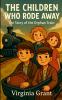 The Children Who Rode Away