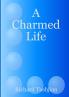 A Charmed Life