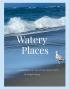 Watery Places