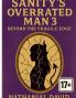 Sanity's Overrated Man 3