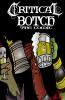 CRITICAL BOTCH the comic ( collection 1-3)