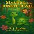Slyther and the Jungle Jewel