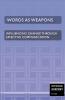Words as Weapons - Influencing Change through Effective Communication
