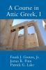 A Course in Attic Greek I