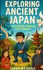 Exploring Ancient Japan
