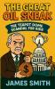 The Great Oil Sneak