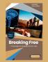 Breaking Free