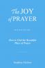 THE JOY OF PRAYER