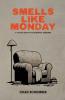 Smells Like Monday