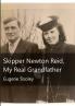 Skipper Newton Reid My Real Grandfather