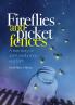 Fireflies and Picket Fences