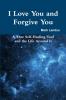 I Love You and Forgive You
