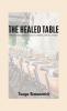 The Healed Table