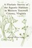 A Floristic Survey of the Aquatic Habitats in Western Tazewell County Virginia