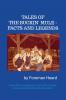 TALES OF THE BUCKIN' MULE - FACTS AND LEGENDS