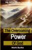 The Overcoming Power of God