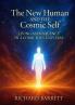 The New Human and the Cosmic Self