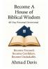 Become a House of Biblical Wisdom