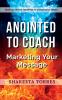 Anointed to Coach