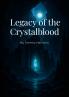 Legacy of the Crystalblood