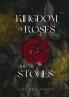 Kingdom of Roses and Stones