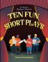 TEN FUN SHORT PLAYS