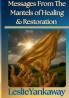 Messages From The Mantles of Healing & Restoration