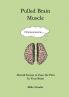 Pulled Brain Muscle