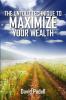 The Untold Technique to Maximize Your Wealth