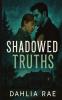 Shadowed Truths