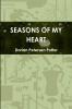 SEASONS OF MY HEART