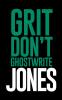 Grit Don't Ghostwrite