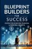 Blueprint Builders for Success