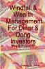 Windfall & Wealth Management For Dinar & Dong Investors