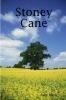 Stony Cane